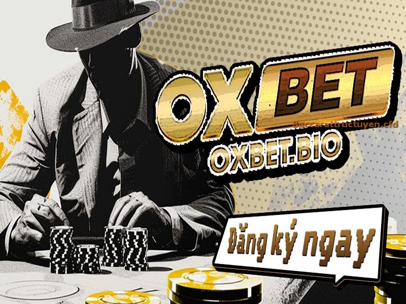 OXBET top 10 Baccarat Trực Tuyến Uy Tín