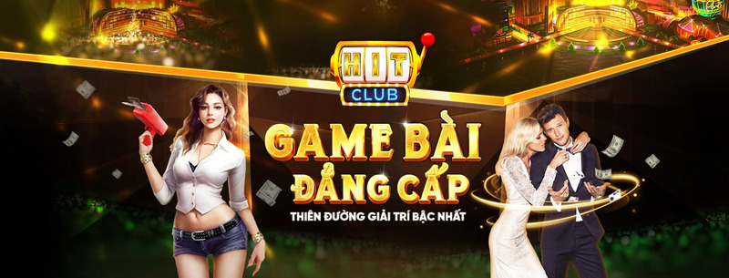 Hitclub - Game Mang Lại Những Giây Phút Giải Trí Hấp Dẫn